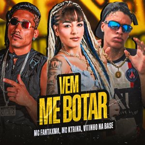 Vem Me Botar
