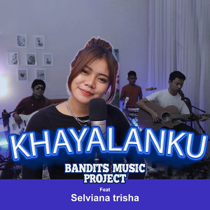 Khayalanku (Semenjak Aku Memandangmu)