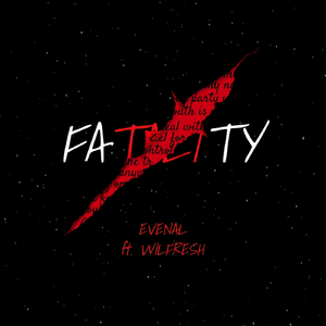 Fatality (feat. Wilfresh)