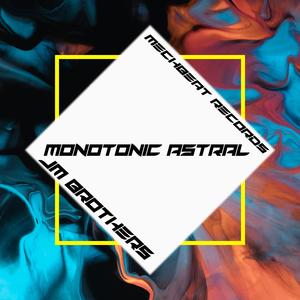 Monotonic Astral