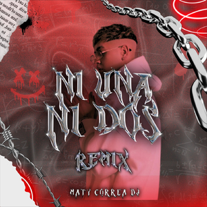 Ni una Ni Dos (Remix)