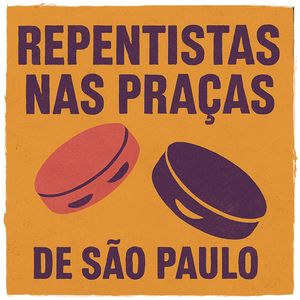 Repentistas nas Praças de São Paulo (Live)