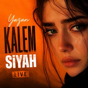 Yazan Kalem Si̇yah (Li̇ve)