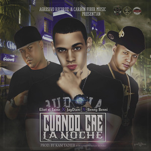Cuando Cae la Noche (feat. Jaydiani & Benny Benni)