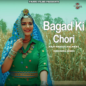 Bagad Ki Chori