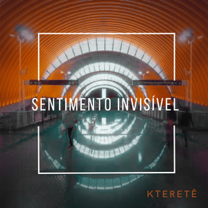 Sentimento Invisível