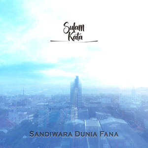 Sandiwara Dunia Fana