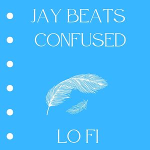 Confused (Lo Fi)