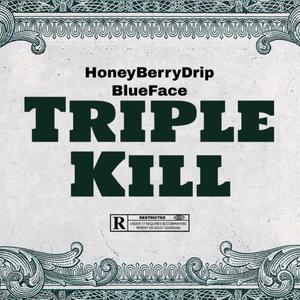 Triple Kill (feat. Blueface)