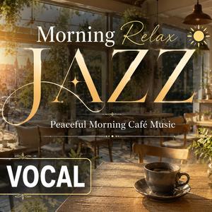 no vocal/Morning Relax Jazz