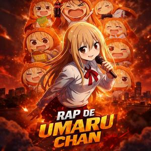 Umaru Chan Rap
