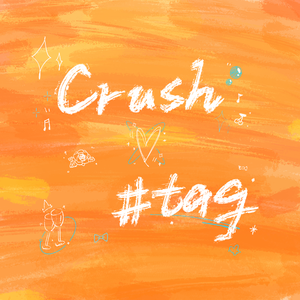 Crushtag#