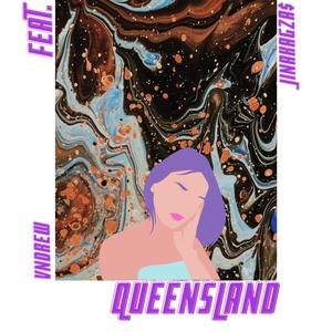 Queensland (feat. JIN AKA GZA$)