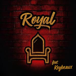 Royal (feat. Keybeaux)