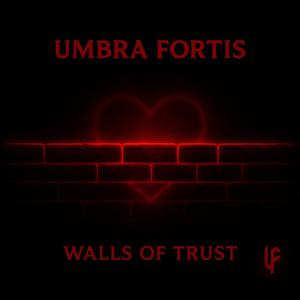 Walls Of Trust