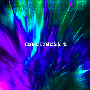 Loneliness 2