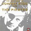 Johnny Kidd & The Pirates - You Got What It Takes