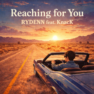 Reaching for You (feat. KnacK)