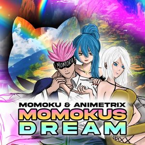 Momokus Dream