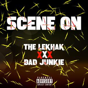 SCENE ON (feat. The LeKhak)
