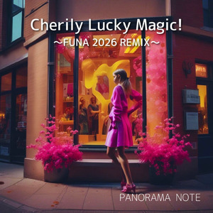 Cherily Lucky Magic! ～「しぇりり」で待ってるよ！～ (FUNA 2026 REMIX)