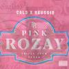 Cal3 - PinkRozay