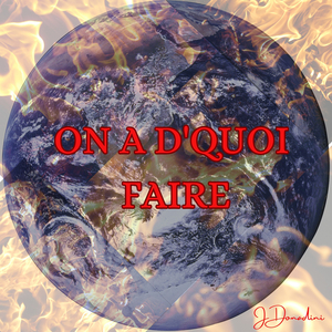 On a d'quoi faire