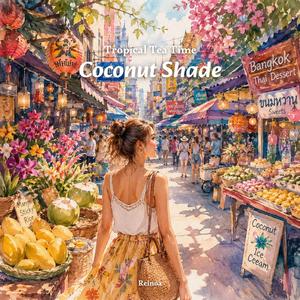 Coconut Shade – Tropical Tea Time