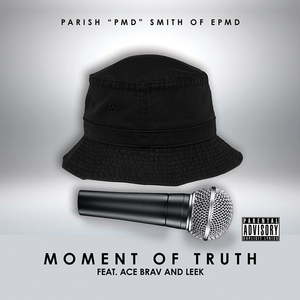 Moment of Truth (feat. Ace Brav & Leek)