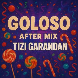 GOLOSO (AFTERMIX) TIZIGARANDAN