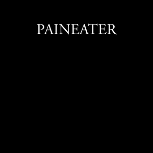 Paineater
