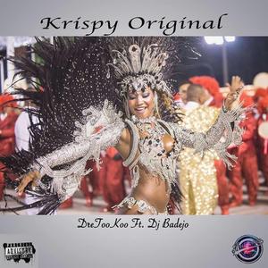 Krispy Original (feat. Dj Badejo)