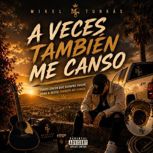 A Veces También Me Canso