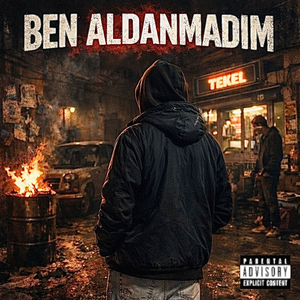 Ben Aldanmadım