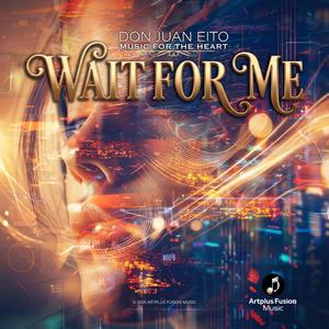 Wait For Me