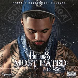 Most Hated (feat. Young Scoop)