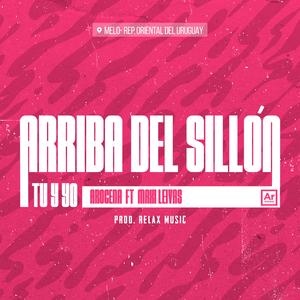 Arriba del Sillón (Tu y Yo) (feat. Maxi Leivas)