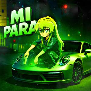 MI PARA (Slowed)