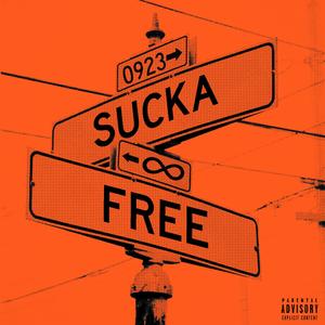 SUCKA FREE FREESTYLE