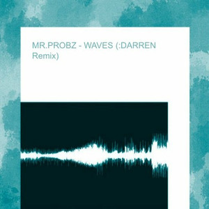 Waves (:DARREN Remix)