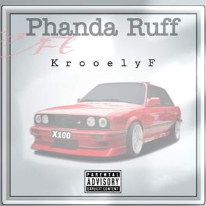 Phanda Ruff (feat. KroOelyf)