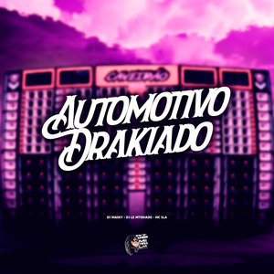 Automotivo Drakiado