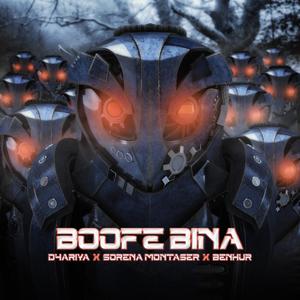 Boofe Bina (feat. Sorena Montaser & Benhur Raddi)