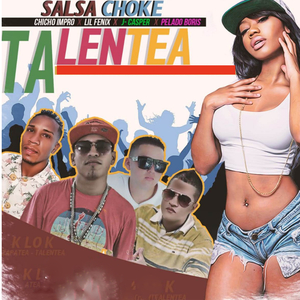 Talentea (Salsa Choke)