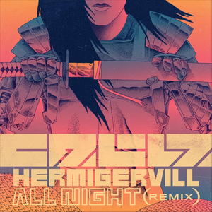 All Night (Hermigervill Remix)