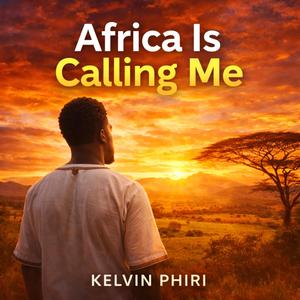 Africa Is Calling Me