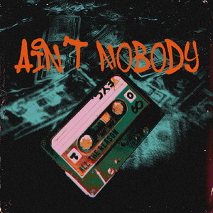 Ain't Nobody