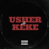 Do-Reezy - Usher & Keke