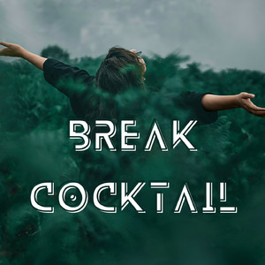 Break Cocktail