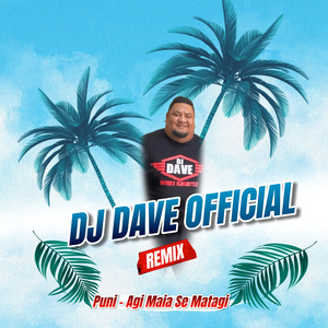 Agi Maia Se Matagi (Remix)